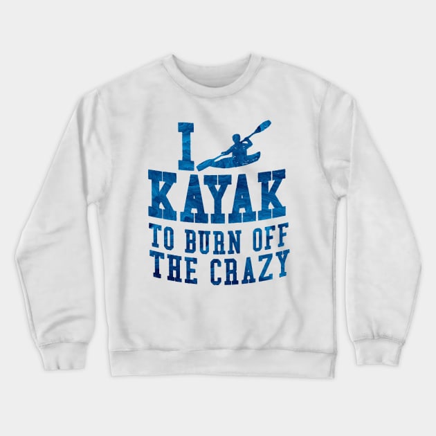 i love kayak to burn off the crazy waves pattern Crewneck Sweatshirt by fabecco